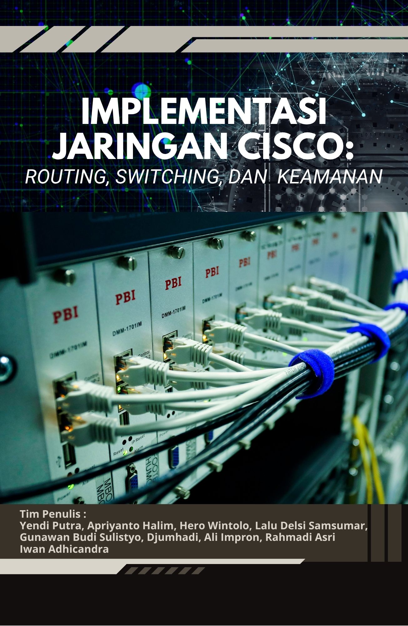 Implementasi Jaringan Cisco: Routing, Switching, dan Keamanan